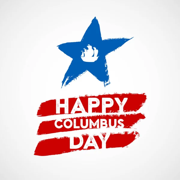 День Колумба Сша Вітальний Листівка Мазками Пензля Американських Кольорах Національного — стоковий вектор