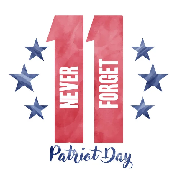 Kommer Aldrig Att Glömma Patriot Day Bakgrund American Flag Ränder — Stock vektor