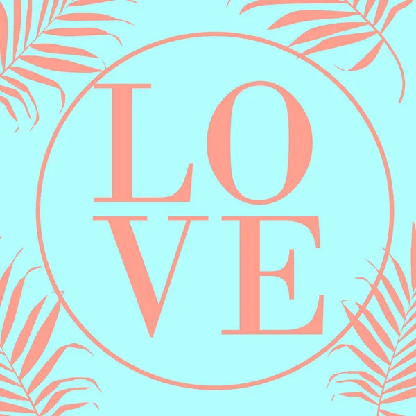 Texto vetorial Love Design ilustração com folhas de palma —  Vetores de Stock