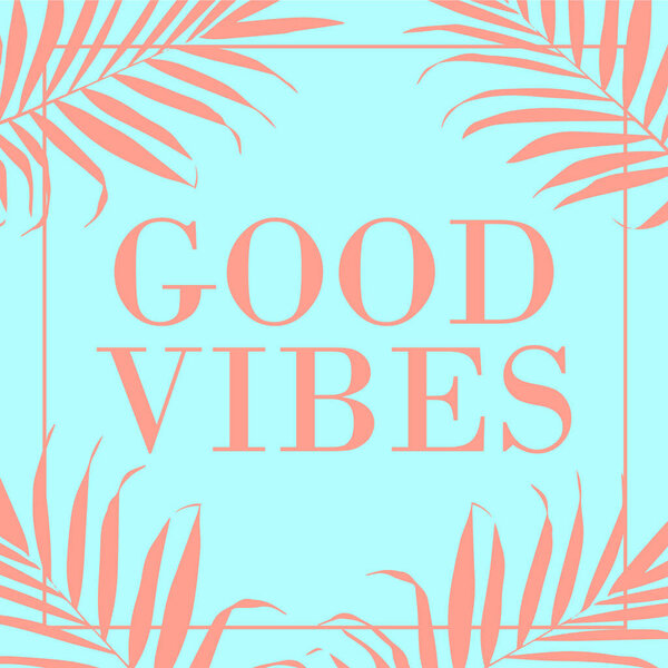 Vector text Good Vibes with palm leaves