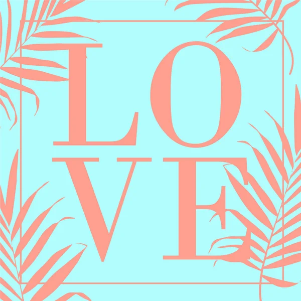 Texte vectoriel Love Illustration design avec feuilles de palmier — Image vectorielle