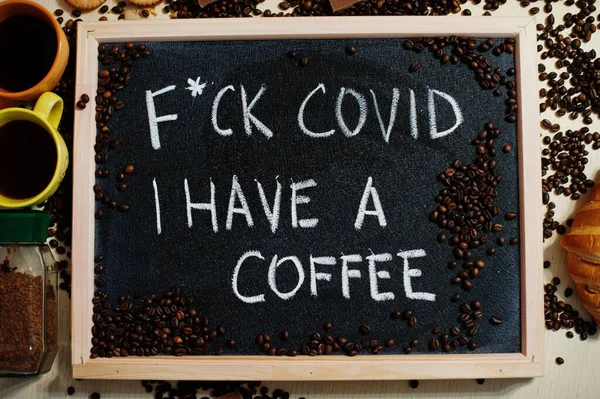 Fuck Covid Have Coffee Words Blackboard Flat Lay — Fotografia de Stock