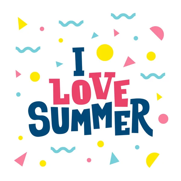 J'adore l'été. Inscription vectorielle avec fond abstrait coloré. Illustration saisonnière . — Image vectorielle