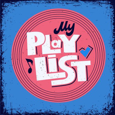 Çalma listemde el yazması harfler var. Müzik diski karikatürü. Grunge mavi arka plan. Şarkı koleksiyonu renk illüstrasyonu. Müzik konseri posteri, pankart tasarımı şablonu