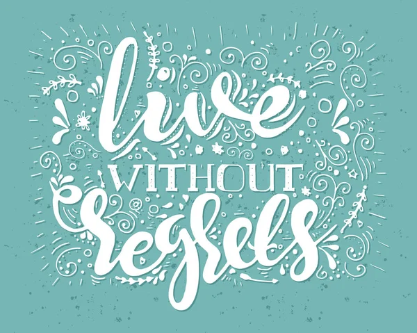 Vector Illustration Hand Drawn Lettering Live Regrets — Stock Vector ...