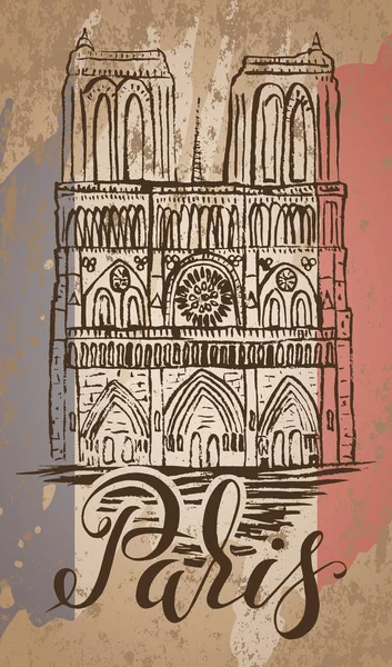 Ilustração Vetorial Desenho Mão Catedral Notre Dame Letras Paris Bandeira —  Vetores de Stock