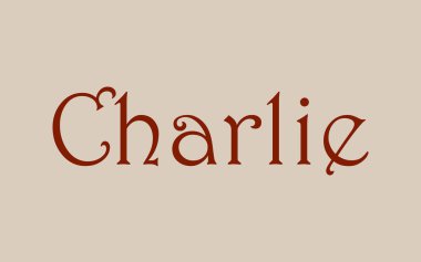 Charlie male name. Vintage hystorical typeface art design. Lineage concept. Old style sign. Vector illustration