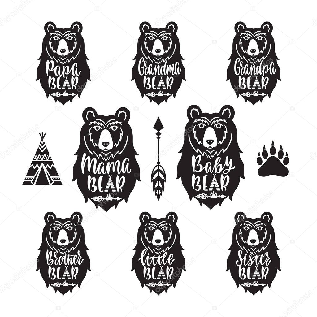 Mama, papa, baby, brother, sister, little, grandma, grandpa bears. Hand drawn typography phrases. Family collection with bear head, arrow, teepee, paw. Vector illustration isolated.