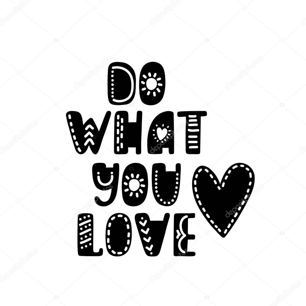 Do what you love. Inspirational printable quote with heart.