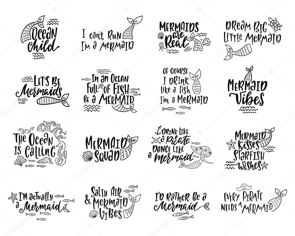 Bundle of mermaid's cards. Handwritten inspirational quotes about summer. Typography lettering design with hand drawn girl, tails, starfish, shells. Vector illustrations isolated on white background.