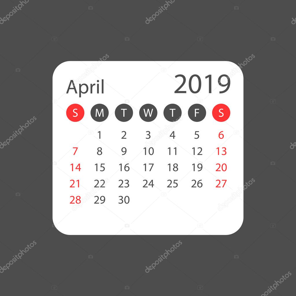 Calendar april 2019 year in simple style. Calendar planner design template. Agenda april monthly reminder. Business vector illustration.