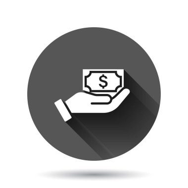 Düz bir siluet simgesi. Siyah yuvarlak arka planda uzun gölge efektli el vektör illüstrasyonundaki para. Banknote maaş bordrosu düğmesi iş konsepti.