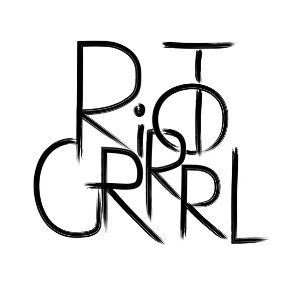 Riot Grrrl Texto Manuscrito Citação Feminista Slogan Motivacional Mulher Ditado — Vetor de Stock