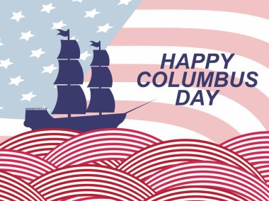 Columbus Günün kutlu olsun. Amerika 'nın kaşifi. Yelkenli gemi ve Birleşik Devletler bayrağı. Tebrik kartı tasarla. Vektör illüstrasyonu