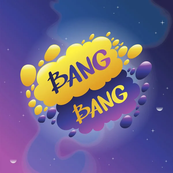 Pratbubbla Med Inskriptionen Bang Bang Vektorillustration Blå Violett Kosmiska Bakgrund — Stock vektor