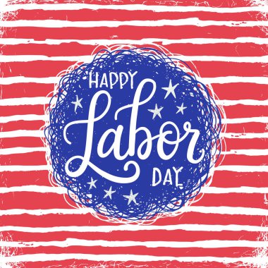 Bir Amerika Birleşik Devletleri ulusal tatil vektör çizim İşçi Bayramı. Amerikan mutlu İşçi Bayramı tasarım poster kaligrafi ifade yazılı el ile.