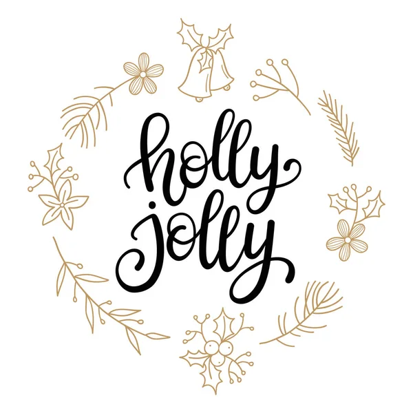 Holly Jolly Tarjeta Felicitación Vectorial Con Caligrafía Escrita Mano Navidad — Vector de stock