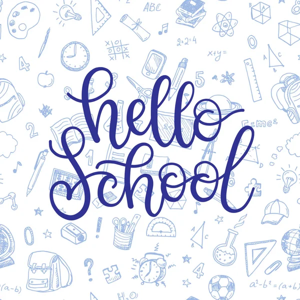 Hello School Vector Greeting Card Handwritten Calligraphic Phrase — Stock Vector