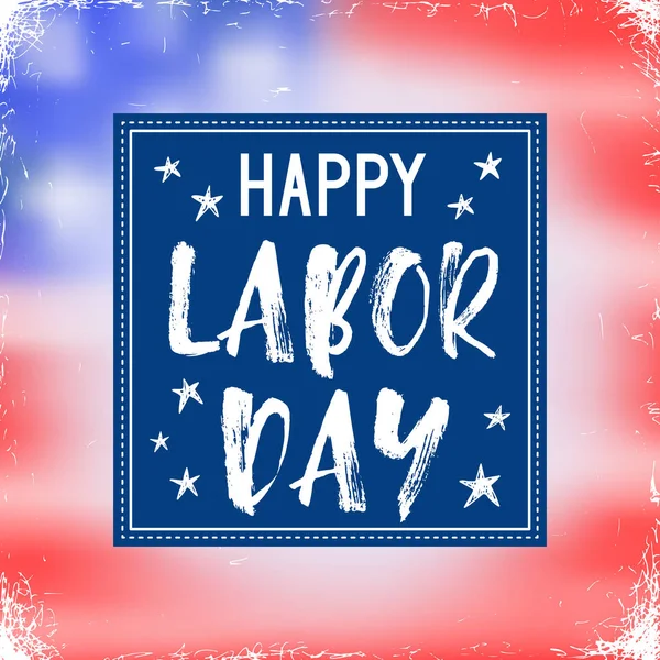 Vector Illustration Labor Day a national holiday of the United States. poster with hand written calligraphic phrase.