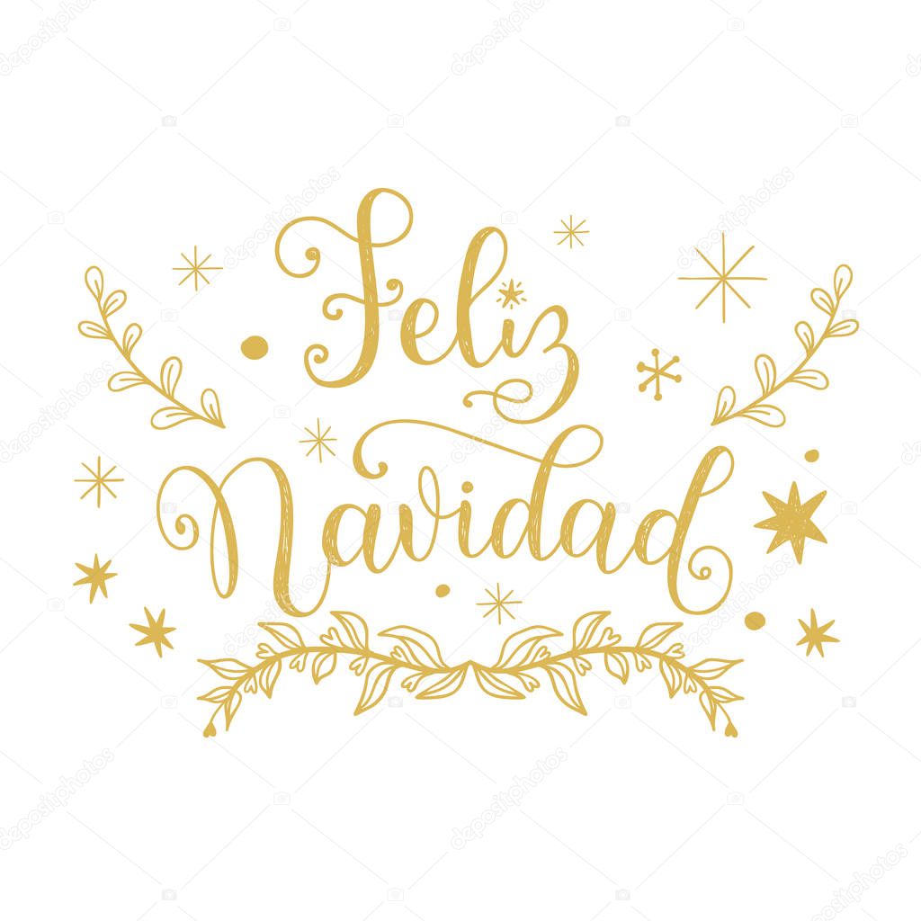 Feliz Navidad. Holidays greeting card with Spanish phrase means Merry Christmas. Vector illustration