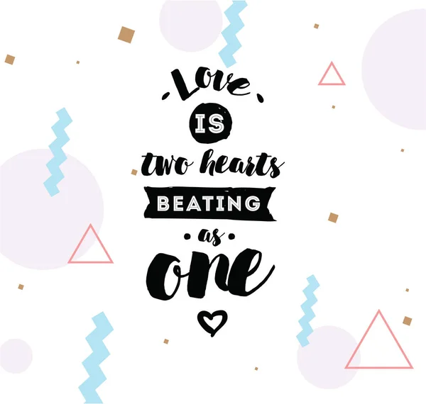 Láska Dvě Srdce Budou Bít Jako Jeden Romantický Inspirativní Citát — Stockový vektor