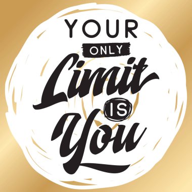 İnspirational alıntı, motivasyon. Tipografi t gömlek, davetiye, tebrik kartı kazak baskı ve nakış. T elemanı için Yazdır. Senin tek sınırıdır.