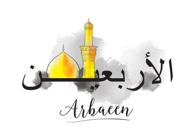 Arbaeen - kırk. Arapça olay. Hat ve Camii ile vektör çizim.