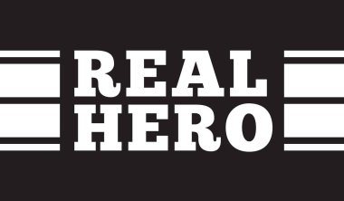 Real hero. Tee print with slogan. Typography for t shirt, hoody or sweatshirt. clipart