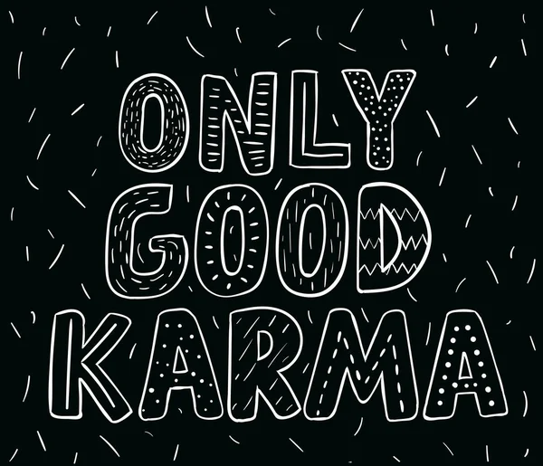 Tee Print Slogan Typography Shirt Tee Print Only Good Karma — Stock Vector