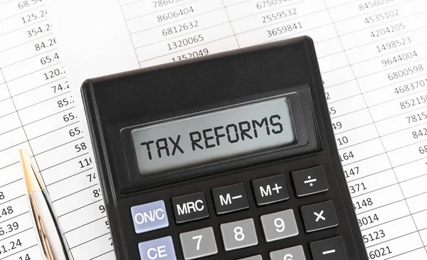 Kalkulator Słowem Reformy Podatkowe Wyświetlaczu — Zdjęcie stockowe