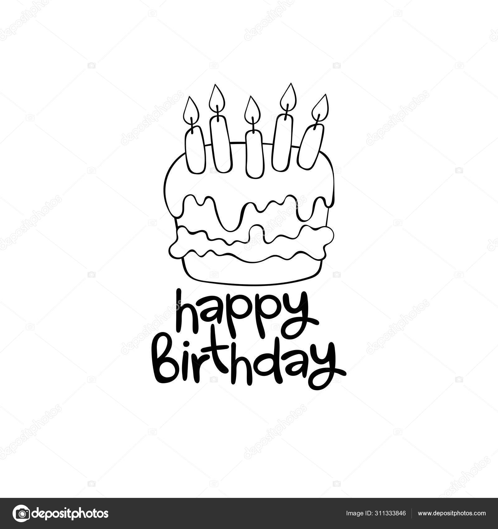 Happy Birthday Lettering Birthday Cake Candles Black White Drawing Isolated Vector Image By C Ewanew Vector Stock