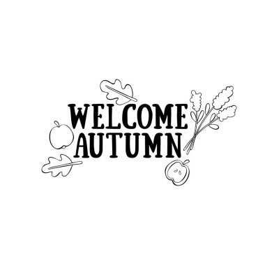 Hoş geldin sonbahar. Mektup. Sonbahar yaprakları ve çiçekler. Elma. Beyaz arkaplandaki izole vektör nesnesi.