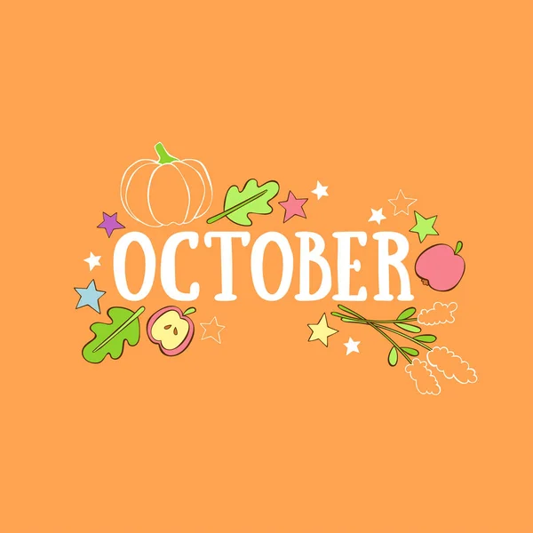 Oktober Pompoen Appels Herfstbladeren Sterren Letteren Geïsoleerd Vectorobject Oranje — Stockvector