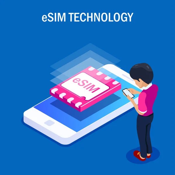 Signo de chip de tarjeta eSIM. Concepto SIM integrado. Nueva tecnología de comunicación móvil. La gente usa el teléfono móvil. Puede utilizar para banner web, infografías, imágenes de héroes. Ilustración isométrica vectorial . — Archivo Imágenes Vectoriales