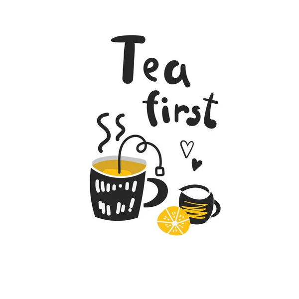 Té firds ilustración con taza de té, bolsa de té, limón, leche, corazones, cita de letras . — Vector de stock