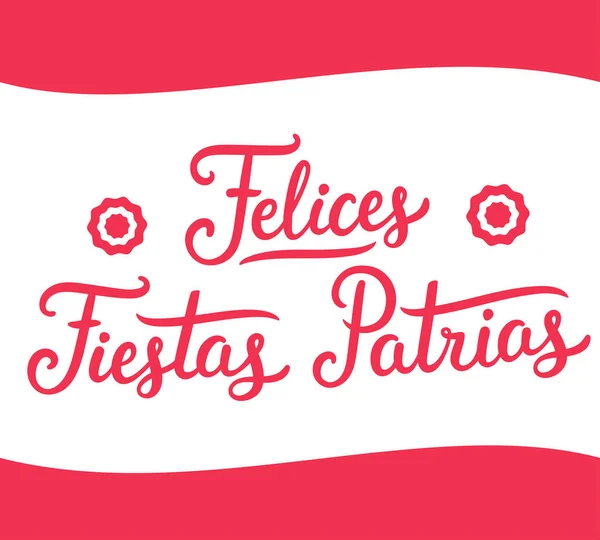Felices Patrias 西班牙语文本为愉快的国庆节 秘鲁的独立天 手绘字体庆祝横幅与秘鲁国旗颜色 — 图库矢量图片