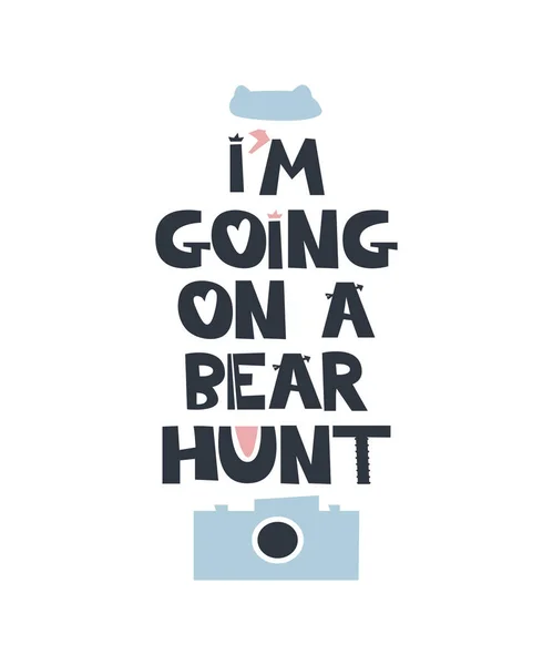 I am going on a bear hunt quote — Stock Vector