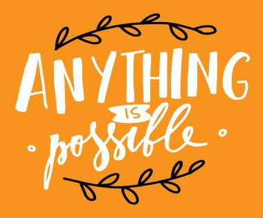 Her şey mümkündür. El yazı tasarımınız için 