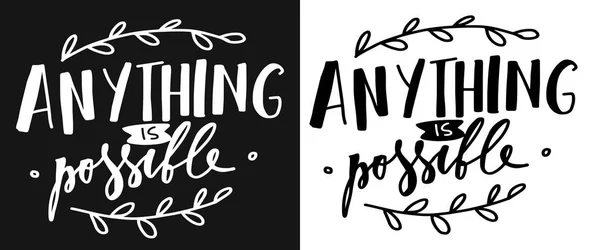 Alles is mogelijk. Hand belettering voor uw ontwerp — Stockvector