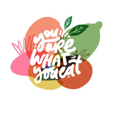 Ne yersen osun. Sağlıklı beslen. Tasarımınız için el yazısı çizimleri.