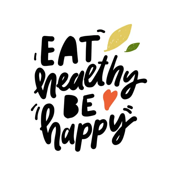 Eat Healthy Hand Lettering Illustration Your Design — Stock Vector