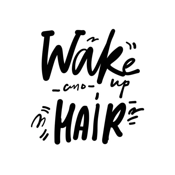 Wakker Worden Haar Citaten Haar Schoonheid Handschrift Illustratie — Stockvector