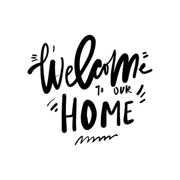 Welcome Home Hand Lettering Illustration Your Design — Stock Vector
