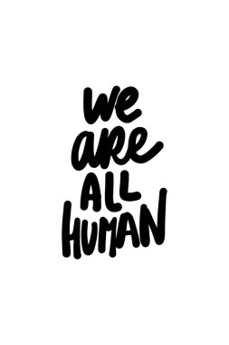 Gay işaretleri. Tasarımın için el yazısı. Hepimiz insanız.