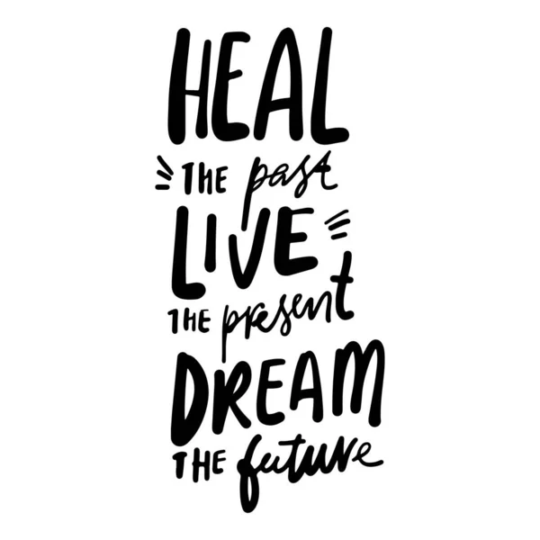 Heal Live Present Dream Future Inspiring Home Decor Sign Hand — Vettoriale Stock