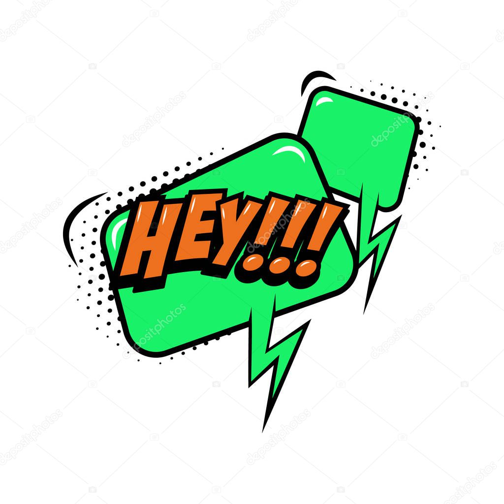 HEY!!! Comic style phrase with speech bubble. Vector illustration