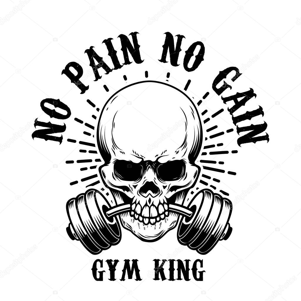 No pain no gain. Skull with barbell in teeth. Design element for poster, card, t shirt, emblem, sign. Vector illustration