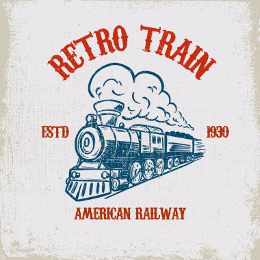 Retro tren. Vintage lokomotif illüstrasyon grunge arka plan üzerinde. Afiş, amblem, işaret, t gömlek tasarım öğesi. Vektör çizim