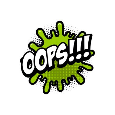 Oops! Çizgi roman tarzı ifade ile konuşma balonu. Vektör çizim