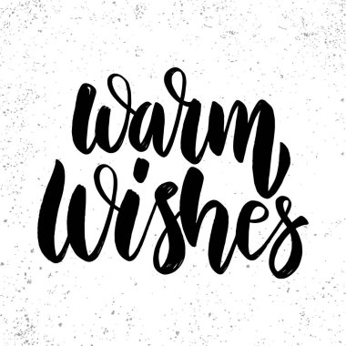 Sıcak Dilekler metni. Noel tebrik kartı, davetiye, pankart, kartpostal, web, poster şablonu için harf.